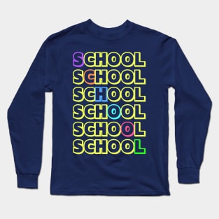 Back to school Long Sleeve T-Shirt